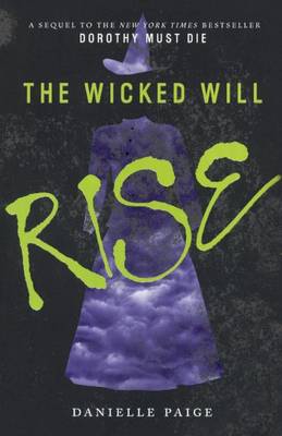 The Wicked Will Rise by Danielle Paige
