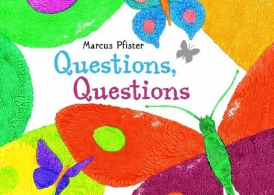 Questions, Questions by Marcus Pfister