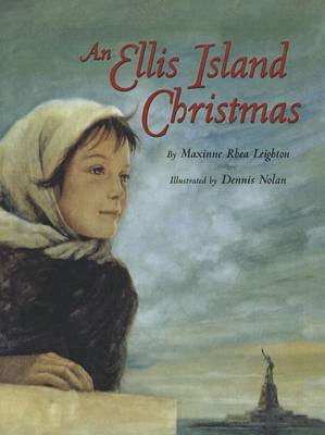 An Ellis Island Christmas by Maxinne Rhea Leighton