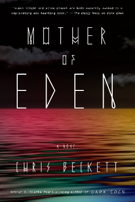 Mother of Eden by Chris Beckett