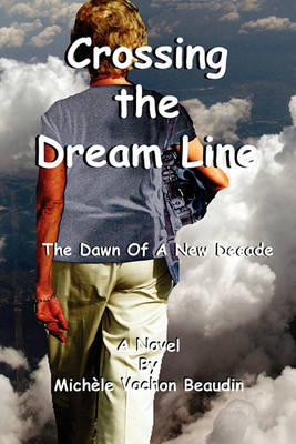 Crossing the Dream Line book