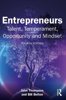 Entrepreneurs: Talent, Temperament, Opportunity and Mindset book