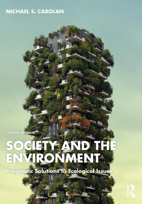 Society and the Environment: Pragmatic Solutions to Ecological Issues book