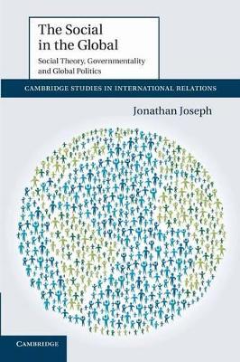 The Social in the Global by Jonathan Joseph