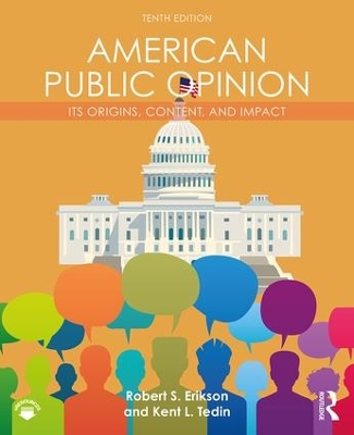 American Public Opinion: Its Origins, Content, and Impact book