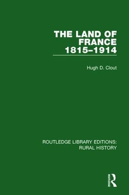 The Land of France 1815-1914 book