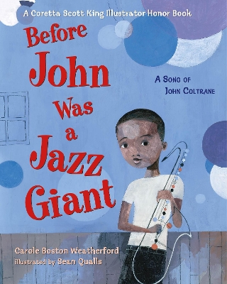 Before John Was a Jazz Giant: A Song of John Coltrane book