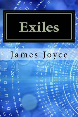 Exiles by James Joyce