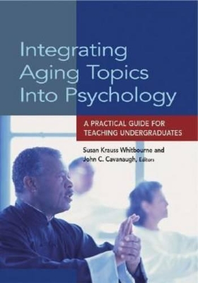 Integrating Aging Topics into Psychology book