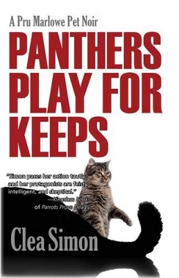 Panthers Play for Keeps by Clea Simon