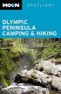 Moon Spotlight Olympic Peninsula Camping and Hiking book