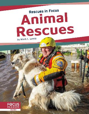 Rescues in Focus: Animal Rescues book