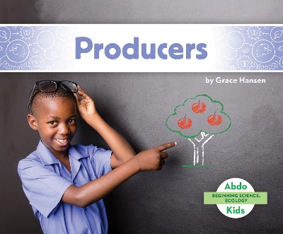 Beginning Science: Producers book