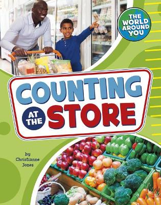 Counting at the Store by Editor Christianne Jones