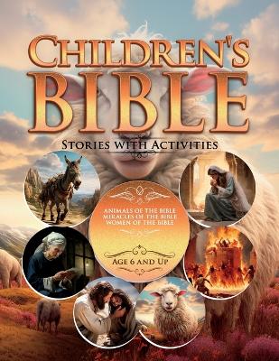 Children Bible Stories with Activities: Animals of the Bible, Miracles of the Bible, and Women of the Bible book