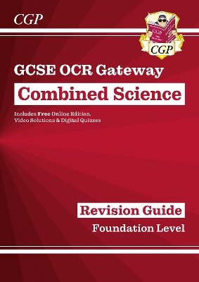 New Grade 9-1 GCSE Combined Science: OCR Gateway Revision Guide with Online Edition - Foundation book