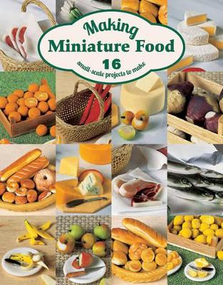 Making Miniature Food book