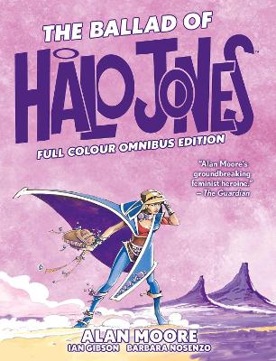 The Ballad of Halo Jones: Full Colour Omnibus Edition book