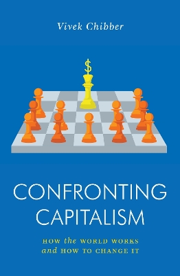 Confronting Capitalism: How the World Works and How to Change It book