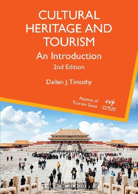 Cultural Heritage and Tourism: An Introduction book