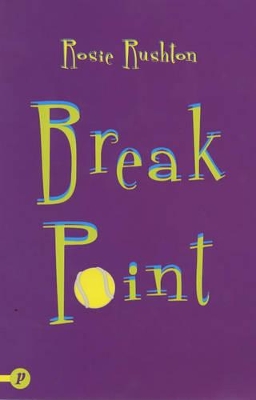 Break Point by Rosie Rushton
