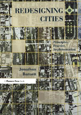 Redesigning Cities by Jonathan Barnett