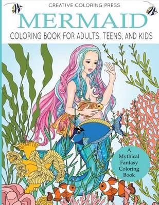 Mermaid Coloring Book for Adults, Teens, and Kids book