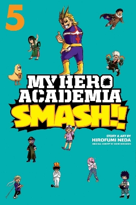 My Hero Academia: Smash!!, Vol. 5 book