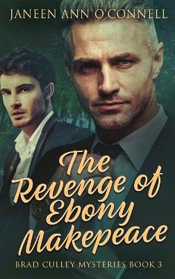 The Revenge of Ebony Makepeace book