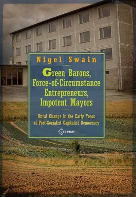 Green Barons, Force-of-Circumstance Entrepreneurs, Impotent Mayors book