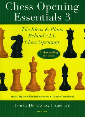 Chess Opening Essentials by Stefan Djuric