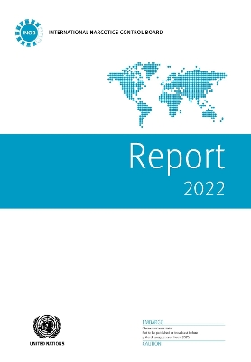 Report of the International Narcotics Control Board for 2022 book