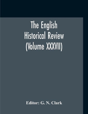 The English Historical Review (Volume XXXVII) book