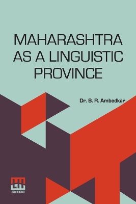 Maharashtra As A Linguistic Province book