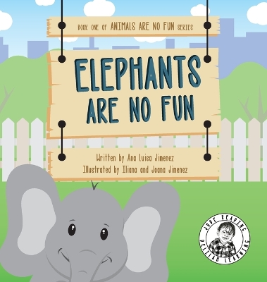 Elephants Are No Fun book