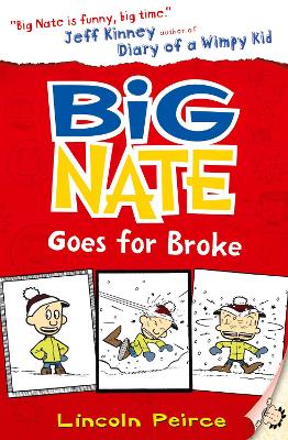 Big Nate Goes for Broke book