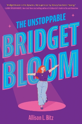 The Unstoppable Bridget Bloom book
