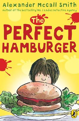 The Perfect Hamburger by Alexander McCall Smith