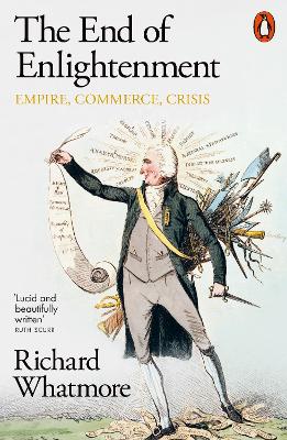 The End of Enlightenment: Empire, Commerce, Crisis book