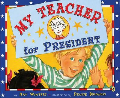 My Teacher for President book