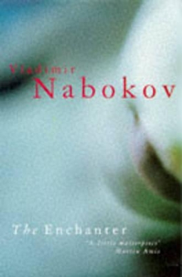 Enchanter by Vladimir Nabokov