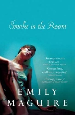 Smoke in the Room by Emily Maguire
