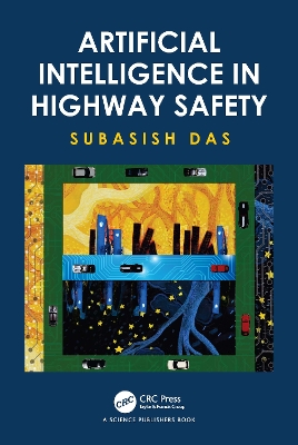 Artificial Intelligence in Highway Safety book