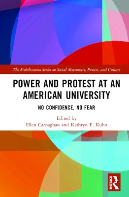 Power and Protest at an American University: No Confidence, No Fear by Ellen Carnaghan
