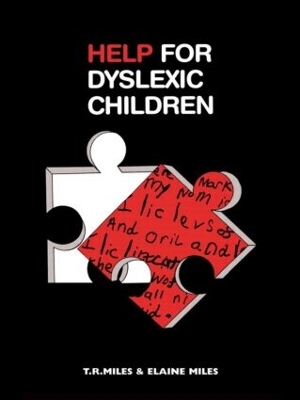 Help for Dyslexic Children by E. Miles