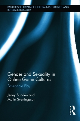 Gender and Sexuality in Online Game Cultures book