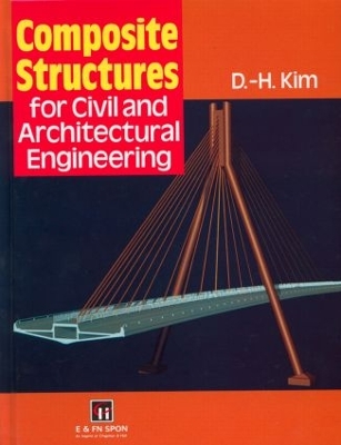 Composite Structures for Civil and Architectural Engineering book