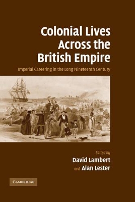 Colonial Lives Across the British Empire by David Lambert