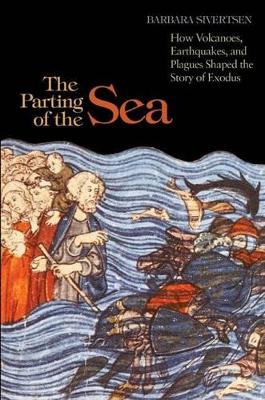 The Parting of the Sea by Barbara J. Sivertsen