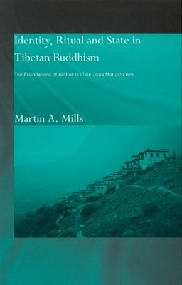 Identity, Ritual and State in Tibetan Buddhism book